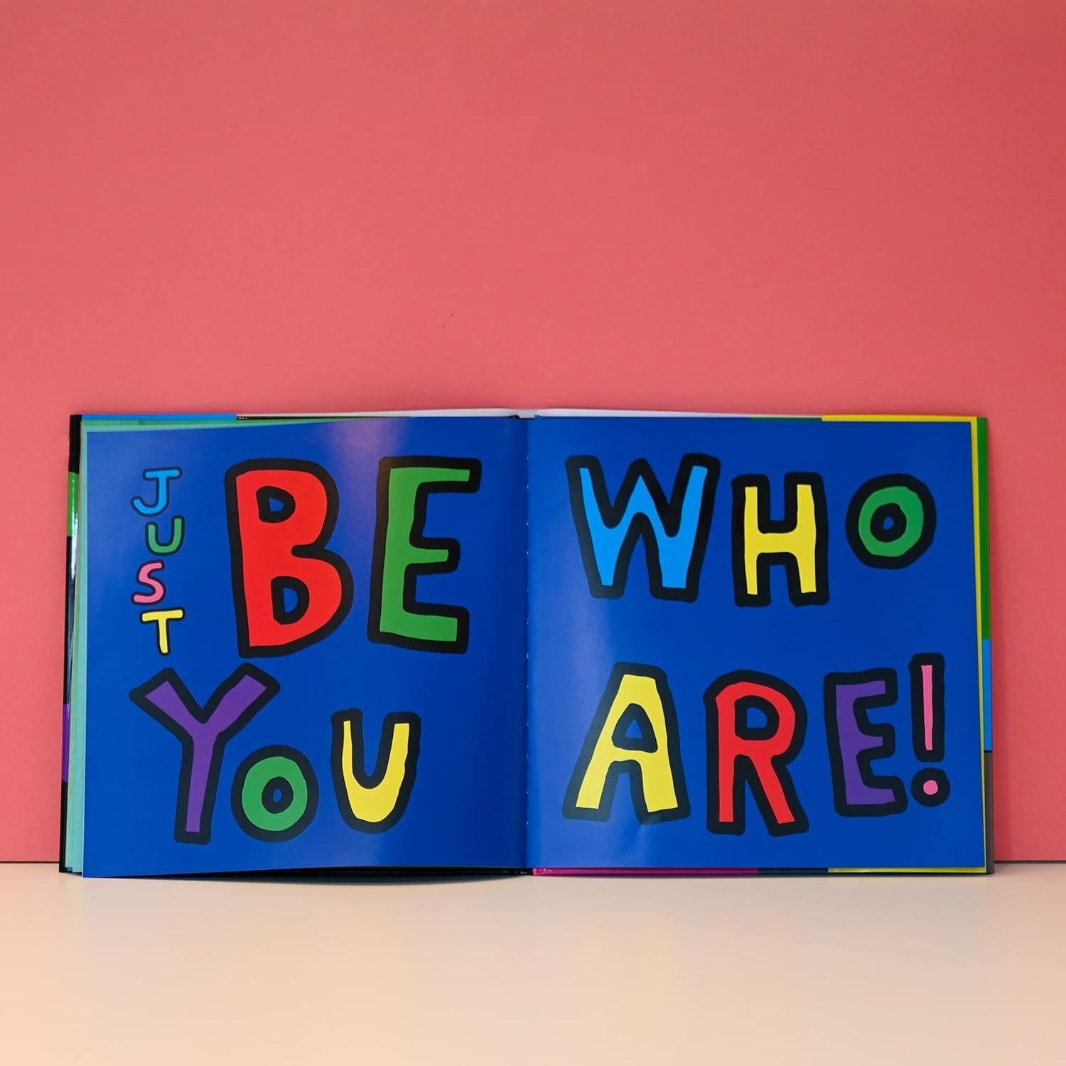 Be Who You Are