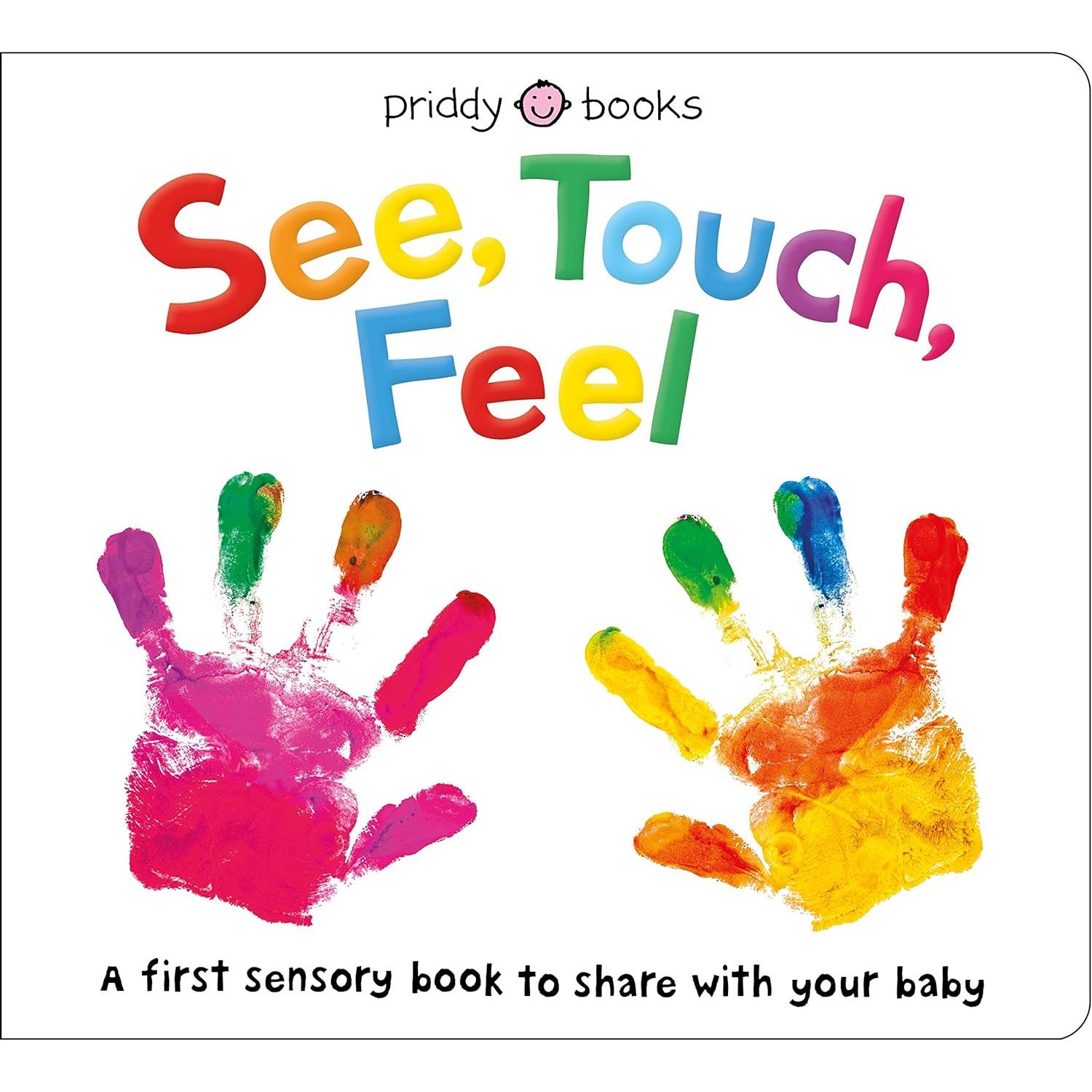 See, Touch, Feel: A First Sensory Book