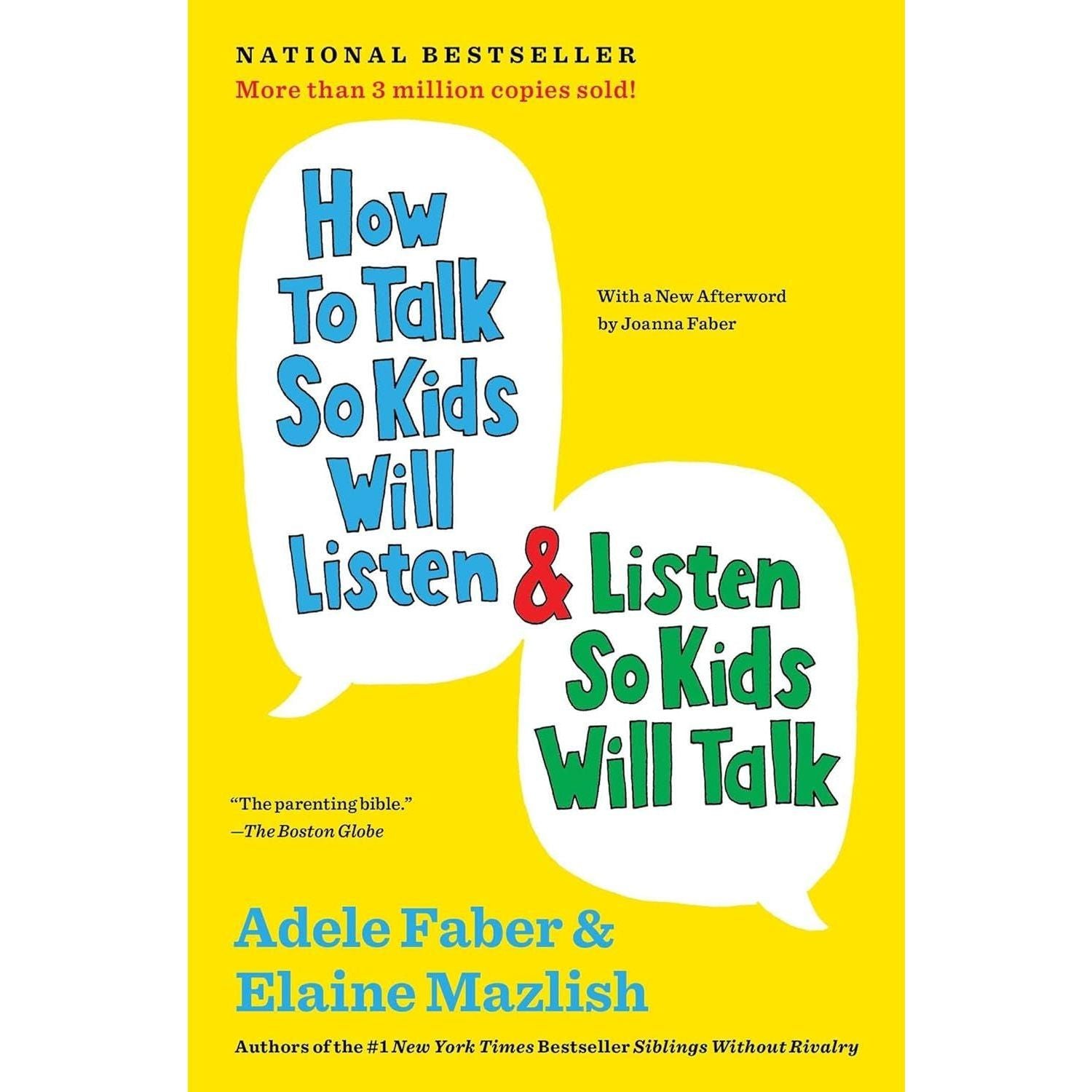 How to Talk so Kids Will Listen & Listen so Kids Will Talk (The How to Talk Series)